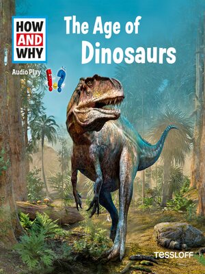cover image of The Age of Dinosaurs